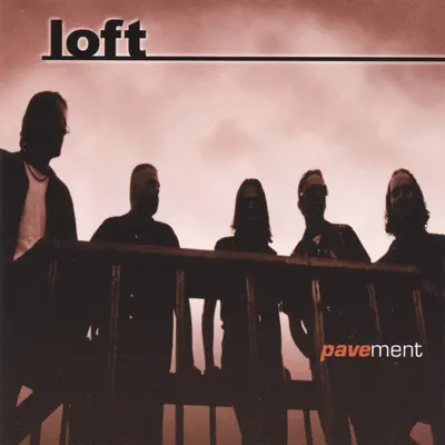 Pavement - Loft