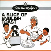 Ranking Ann - A Slice of English Toast