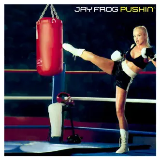 Pushin' (Original Mix) by Jay Frog song reviws