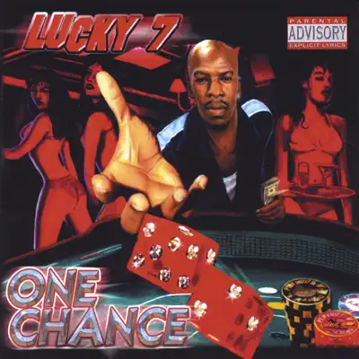 ONE CHANCE - Lucky 7