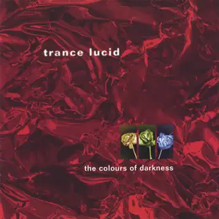 last ned album Trance Lucid - The Colours Of Darkness