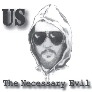 ladda ner album US - The Necessary Evil