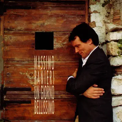 Un Giorno Bellissimo - Massimo Ranieri Un Giorno Bellissimo - Massimo Ranieri