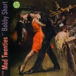 The Mad Twenties - Bobby Short