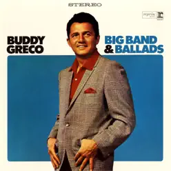 Big Band & Ballads - Buddy Greco Big Band & Ballads - Buddy Greco