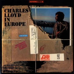 Charles Lloyd In Europe (Live)