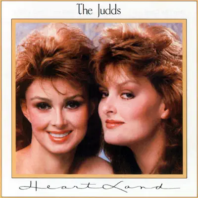 Heartland - The Judds Heartland - The Judds