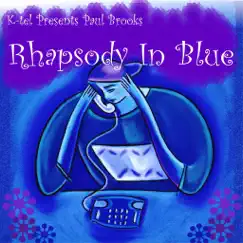 Rhapsody In Blue by Paul Brooks album reviews, ratings, credits