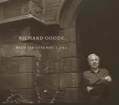 Bach: Partitas Nos. 1, 3 & 6 by Richard Goode album reviews, ratings, credits