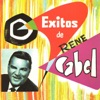 Exitos de Rene Cabel