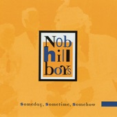 Nob Hill Boys - You Better Get Right