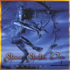 Shiva Shakti Om by Angelika album reviews, ratings, credits