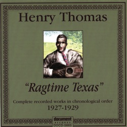 Henry Thomas - Bull-Doze Blues