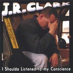 J.R. Clark - Life of a Bluesman