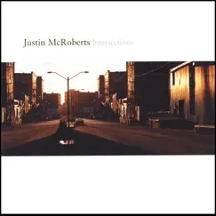 Intersections by Justin McRoberts album reviews, ratings, credits