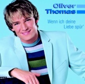 Oliver Thomas - Hast du heute schon geküßt