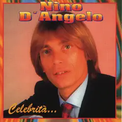 Celebrita - Nino D'Angelo