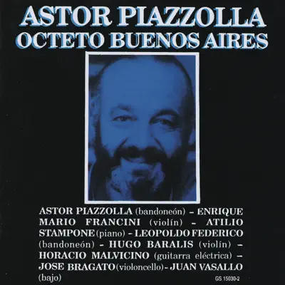Octeto Buenos Aires - Ástor Piazzolla