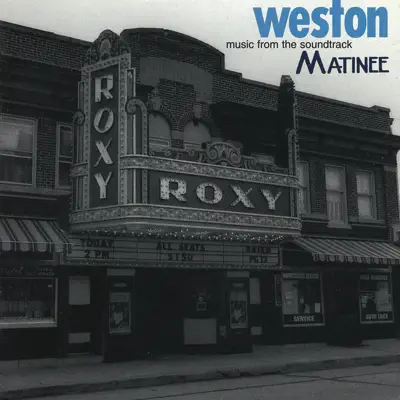 Matinee - Weston Matinee - Weston