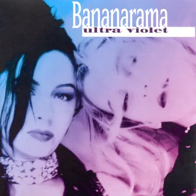 Ultra Violet - Bananarama