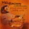 Honeybee - Mel Brown & The Homewreckers lyrics