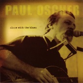 Paul Oscher - Alone With the Blues
