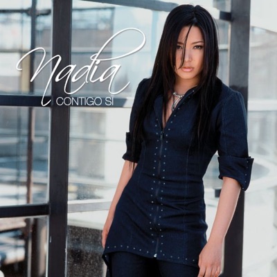 Contigo Si - Nadia