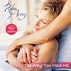 The Way You Hold Me