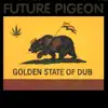 Golden State of Dub album lyrics, reviews, download
