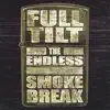 Stream & download The Endless Smokebreak