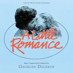 A Little Romance - Georges Delerue A Little Romance - Georges Delerue