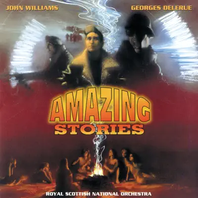 Amazing Stories - Georges Delerue Amazing Stories - Georges Delerue