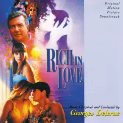 Rich In Love - Georges Delerue Rich In Love - Georges Delerue