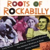 Roots of Rockabilly Volume 1 1950, 2005