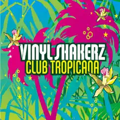 Club Tropicana (Vinylshakerz XXL Mix) Song Lyrics