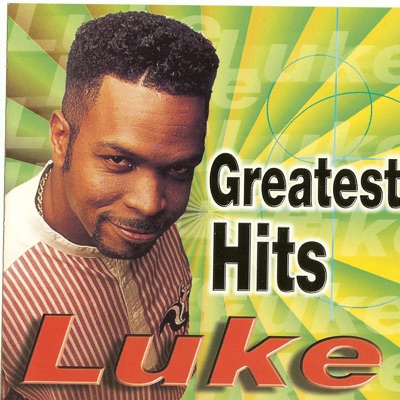 Luke Greatest Hits - Luke