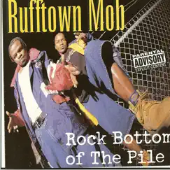 Rock Bottom of the Pile by Rufftown Mob album reviews, ratings, credits