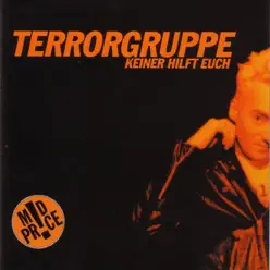 Keiner Hilft Euch - Terrorgruppe