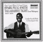 Spark Plug Smith & Tallahassee Tight (1933-1934)