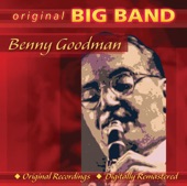 Members of the Original Benny Goodman Orchestra - My Wild Irish Rose