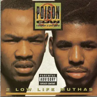 2 Low Life Muthas by Poison Clan album reviews, ratings, credits