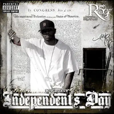 Independent's Day - Royce Da 5'9