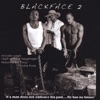 Blackface 2, 2005