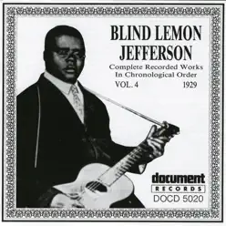 Blind Lemon Jefferson Vol. 4 1929 - Blind Lemon Jefferson