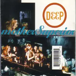 Deep - Mother Superior Deep - Mother Superior