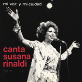 Mi Voz y Mi Ciudad - Susana Rinaldi