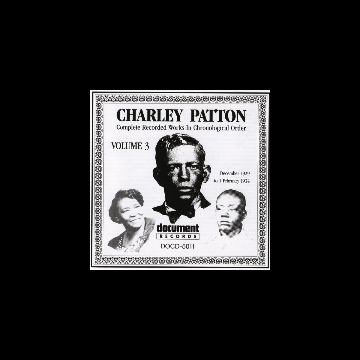 ‎Charley Patton, Vol. 3 (19291934) by Charley Patton on Apple Music