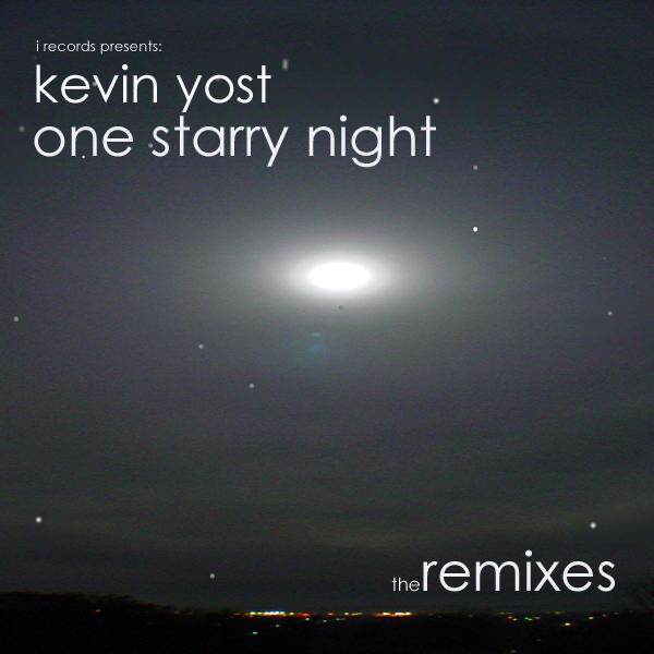 I want see you tonight. Kevin Yost - one Starry Night. Kevin Yost Dreams of you.