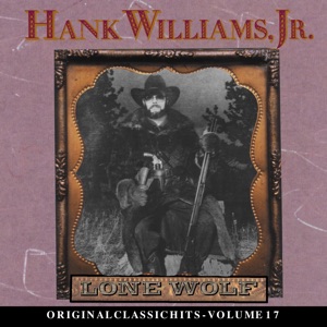 Lone Wolf - Original Classic Hits, Vol. 17