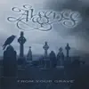 From Your Grave album lyrics, reviews, download